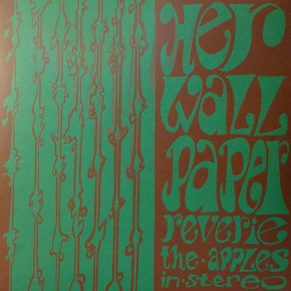 The Apples In Stereo – Her Wallpaper Reverie