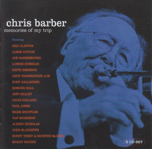 Chris Barber – Memories Of My Trip