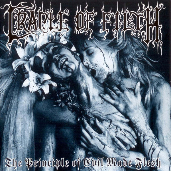 Cradle Of Filth – The Principle Of Evil Made Flesh