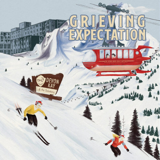 Devon Kay & The Solutions – Grieving Expectation