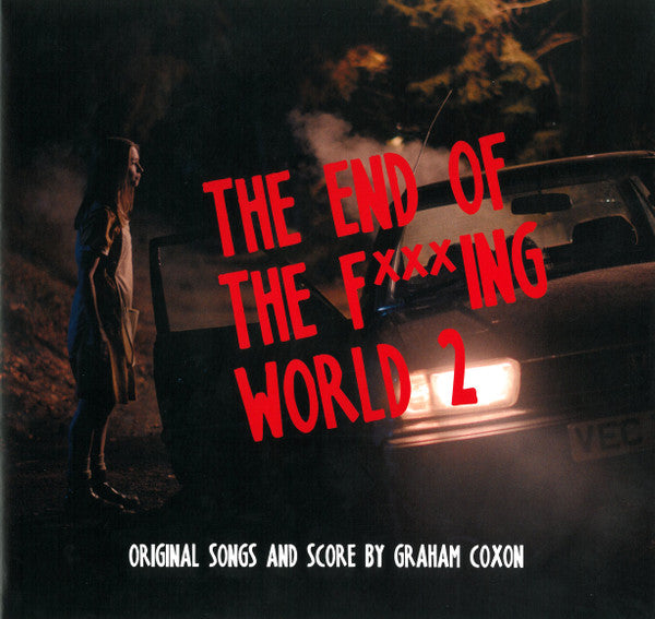 Graham Coxon – The End Of The Fxxxing World 2 (Original Songs And Score)