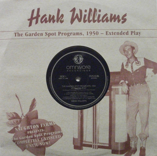 Hank Williams – The Garden Spot Programs, 1950 - Extended Play 10" Vinyl