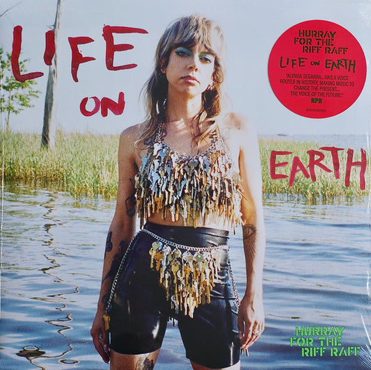 Hurray For The Riff Raff – Life On Earth