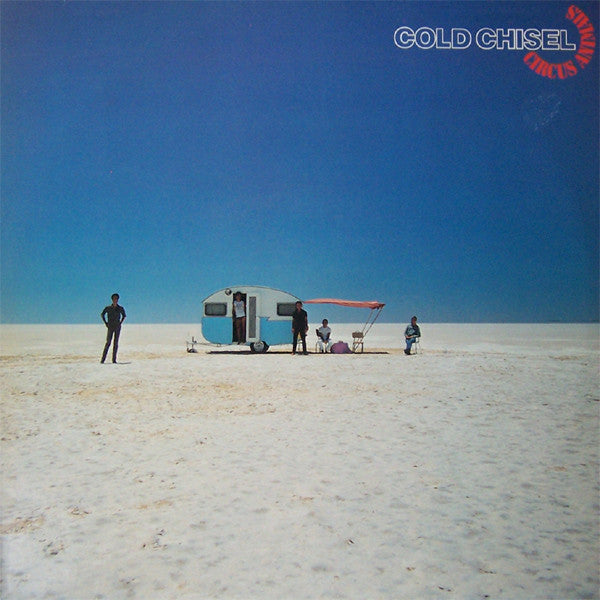 Cold Chisel – Circus Animals