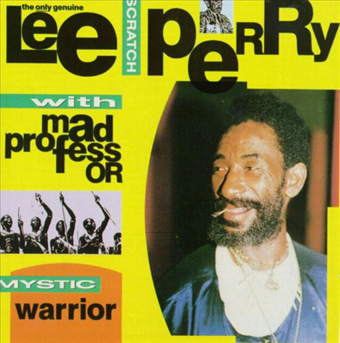 Lee "Scratch" Perry* With Mad Professor – Mystic Warrior