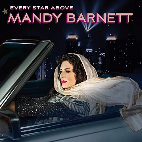 Mandy Barnett – Every Star Above