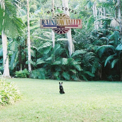 Matt Corby – Rainbow Valley