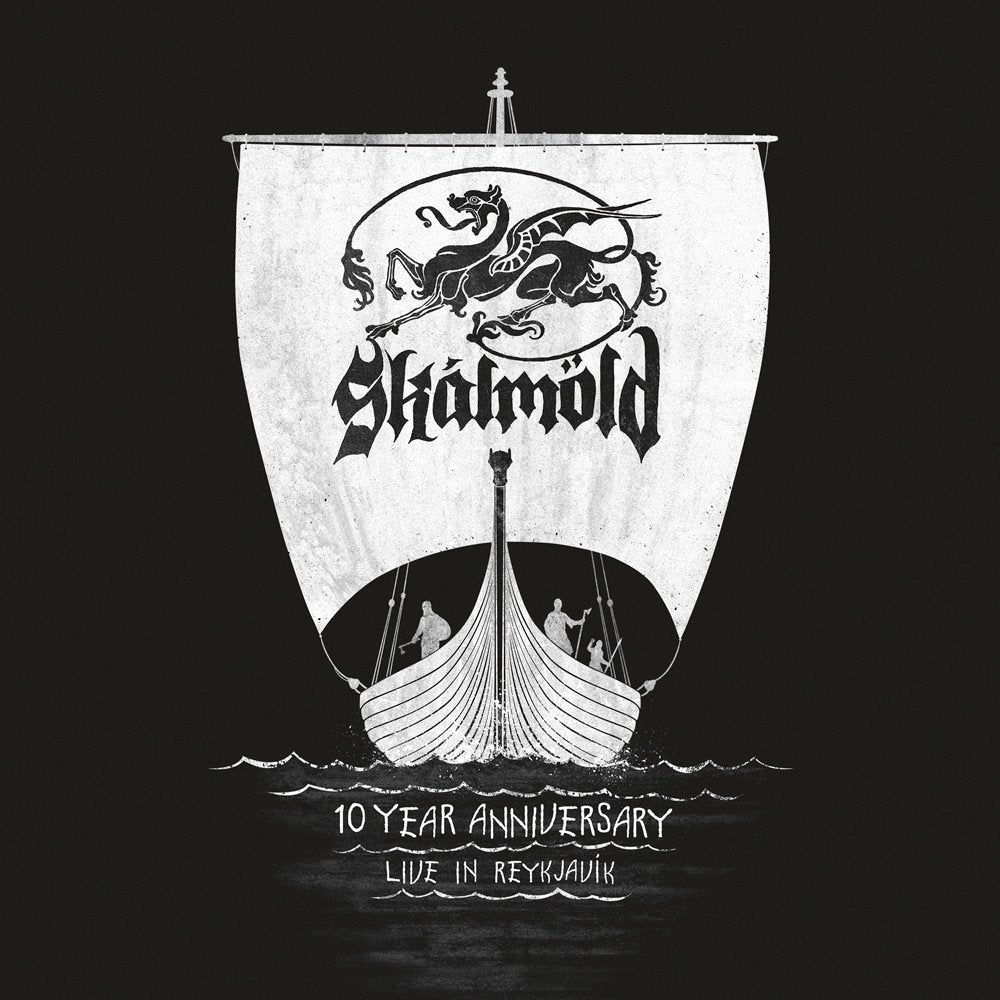 Skálmöld – 10 Year Anniversary - Live In Reykjavík