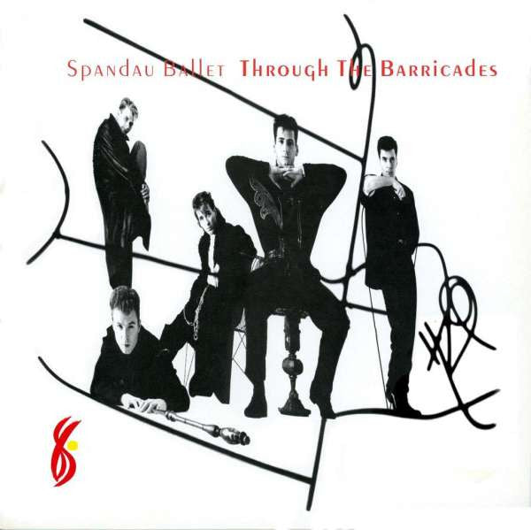 Spandau Ballet – Through The Barricades