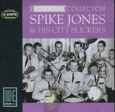 Spike Jones And His City Slickers – The Essential Collection