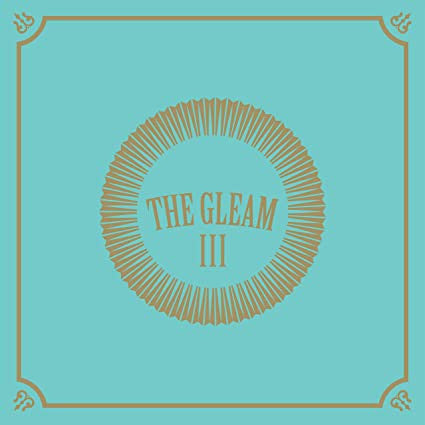 The Avett Brothers – The Gleam III