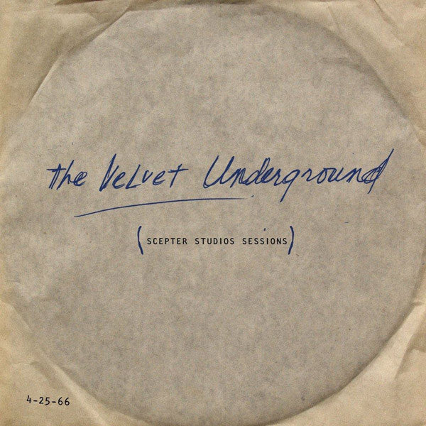 The Velvet Underground – Scepter Studios Sessions