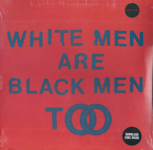 Young Fathers – White Men Are Black Men Too