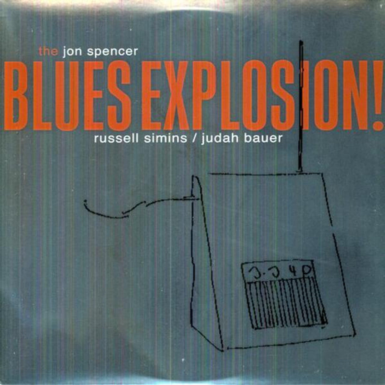 The Jon Spencer Blues Explosion!* – Orange